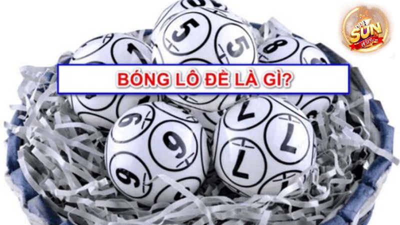 Tìm hiểu chi tiết khái niệm bóng âm dương trong trò chơi lô đề